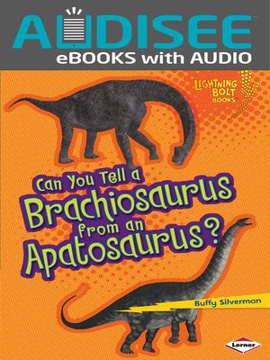 cover image of Can You Tell a Brachiosaurus from an Apatosaurus?